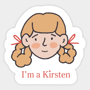 I’m a Kirsten Sticker